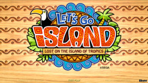 Let's Go Ilsland, Lost on the island of Tropics - Sega, 2010